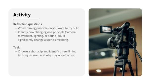 Filming Principles Education Presentation — slide 8
