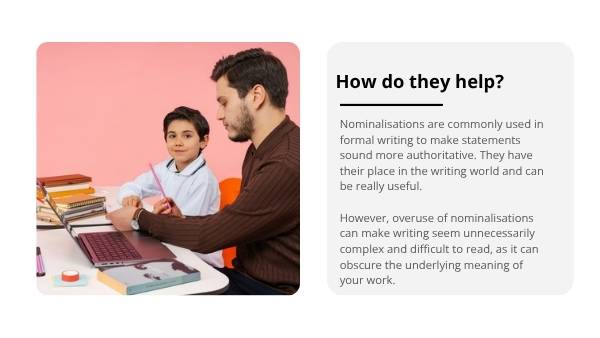 Using Nominalisation Education Presentation — slide 6