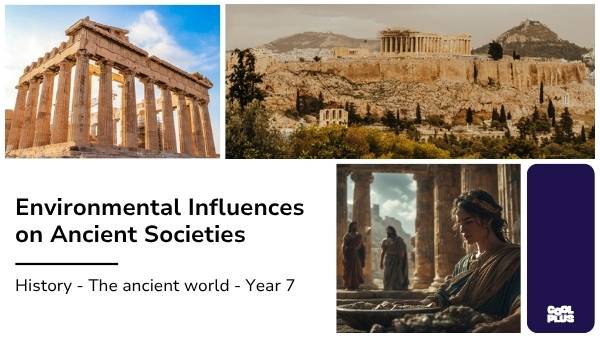 Environmental Influences on Ancient Societies Education Presentation — slide 1