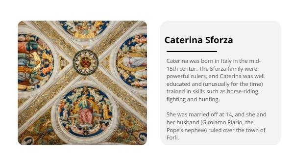 Women in History - Caterina Sforza Education Presentation — slide 9