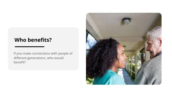 Intergenerational connections Education Presentation — slide 6
