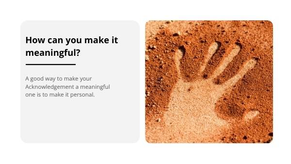 Creating a Meaningful Acknowledgement of Country Education Presentation — slide 11