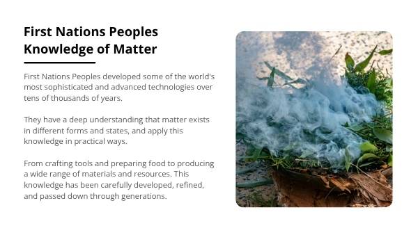 First Nations Peoples’ Knowledge of Matter Education Presentation — slide 11