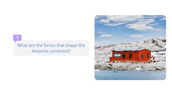 Forces at Work in Antarctica Education Presentation — slide 8