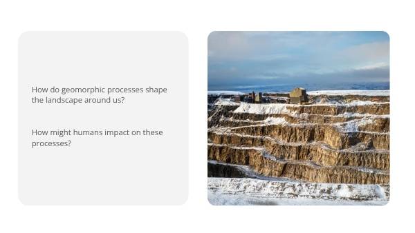 Geomorphic Processes Education Presentation — slide 5