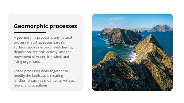 Geomorphic Processes Education Presentation — slide 9
