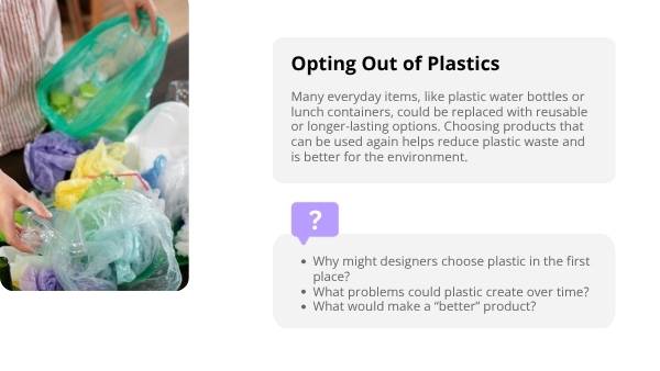 Designing for Less Plastic Education Presentation — slide 4